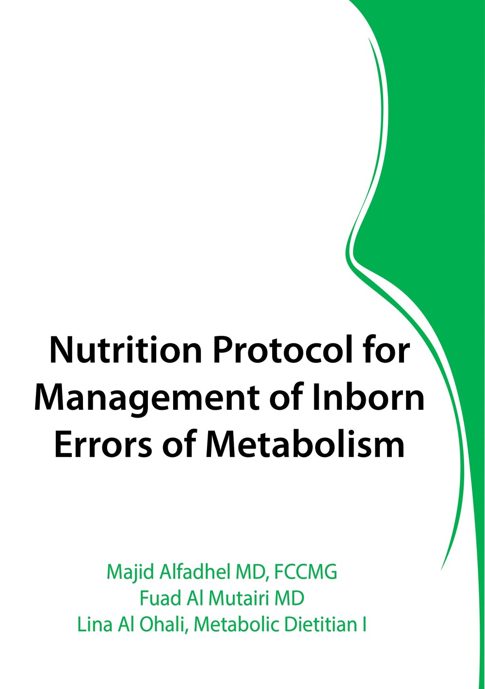 Nutrition Protocol for Management of Inborn Errors of Metabolism